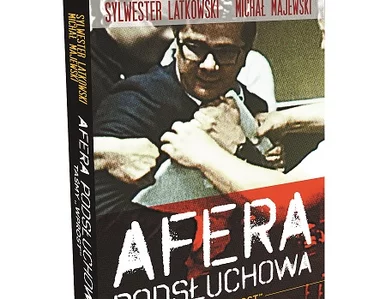 Miniatura: Afera podsłuchowa. Kulisy cz. 1
