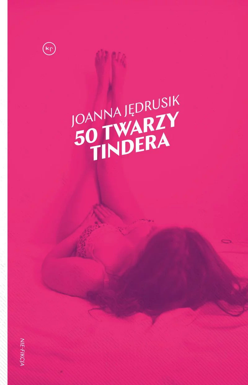 Okładka książki "50 twarzy Tindera"