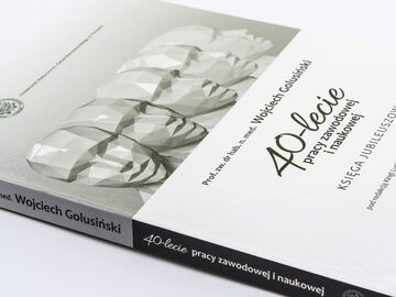 Album: 40-lecie pracy prof. Wojciecha Golusińskiego