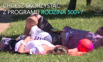 Chcesz korzystać dalej z programu Rodzina 500+? Musisz złożyć nowy wniosek