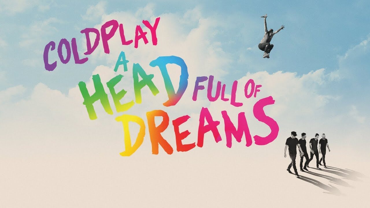 Coldplay: A Head Full of Dreams