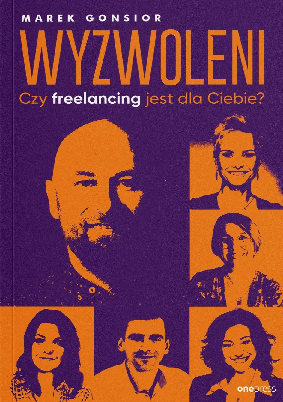 Wyzwoleni. Czy freelancing jest dla ciebie?