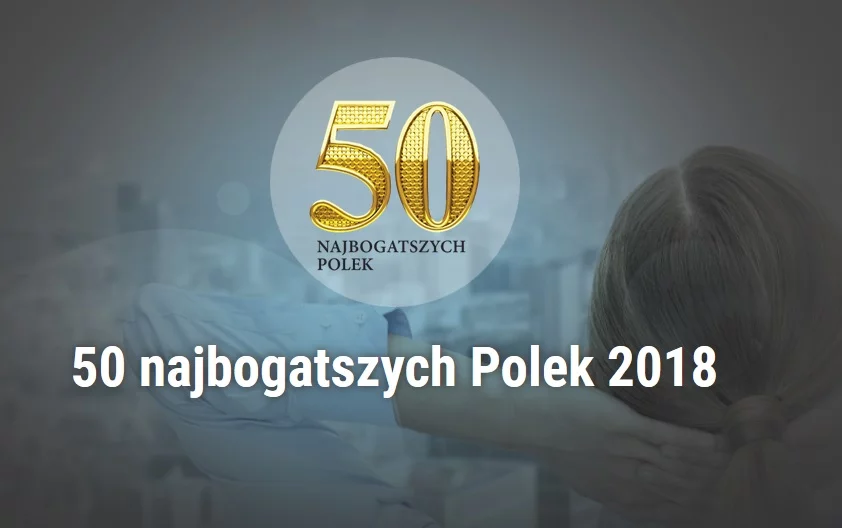 50 najbogatszych Polek 2018