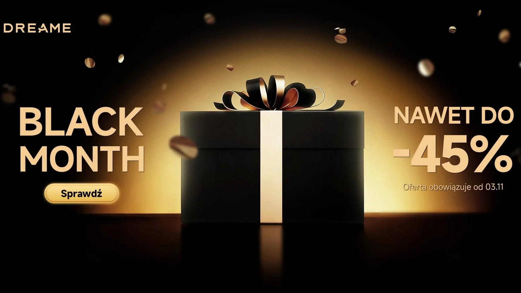 Black month – Dreame