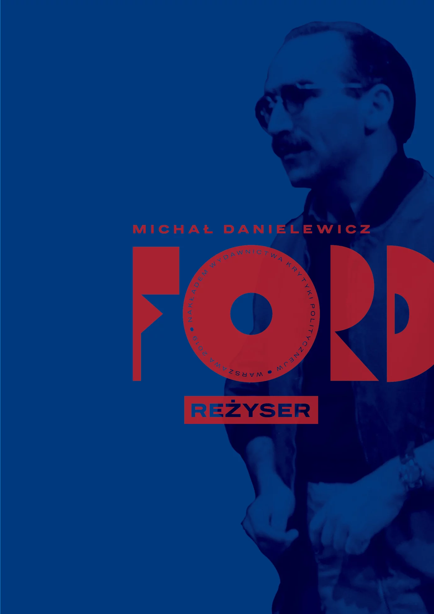 FORD. Reżyser Michał Danielewicz