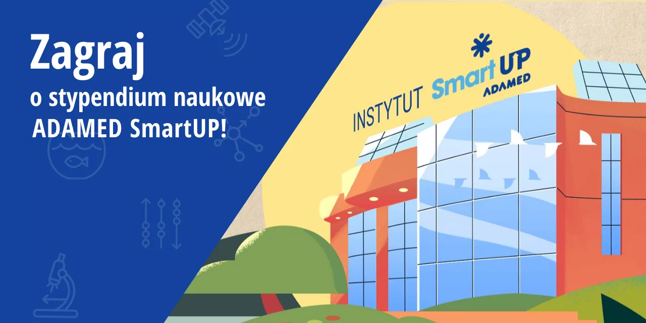 Zagraj w stypendium naukowe ADAMED SmartUP