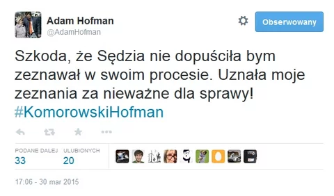 Hofman: Sędzia nie dopuściła bym zeznawał w swoim procesie (fot. screenshot Twitter)