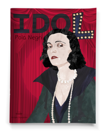 Idol. Pola Negri. Justyna Styszyńska