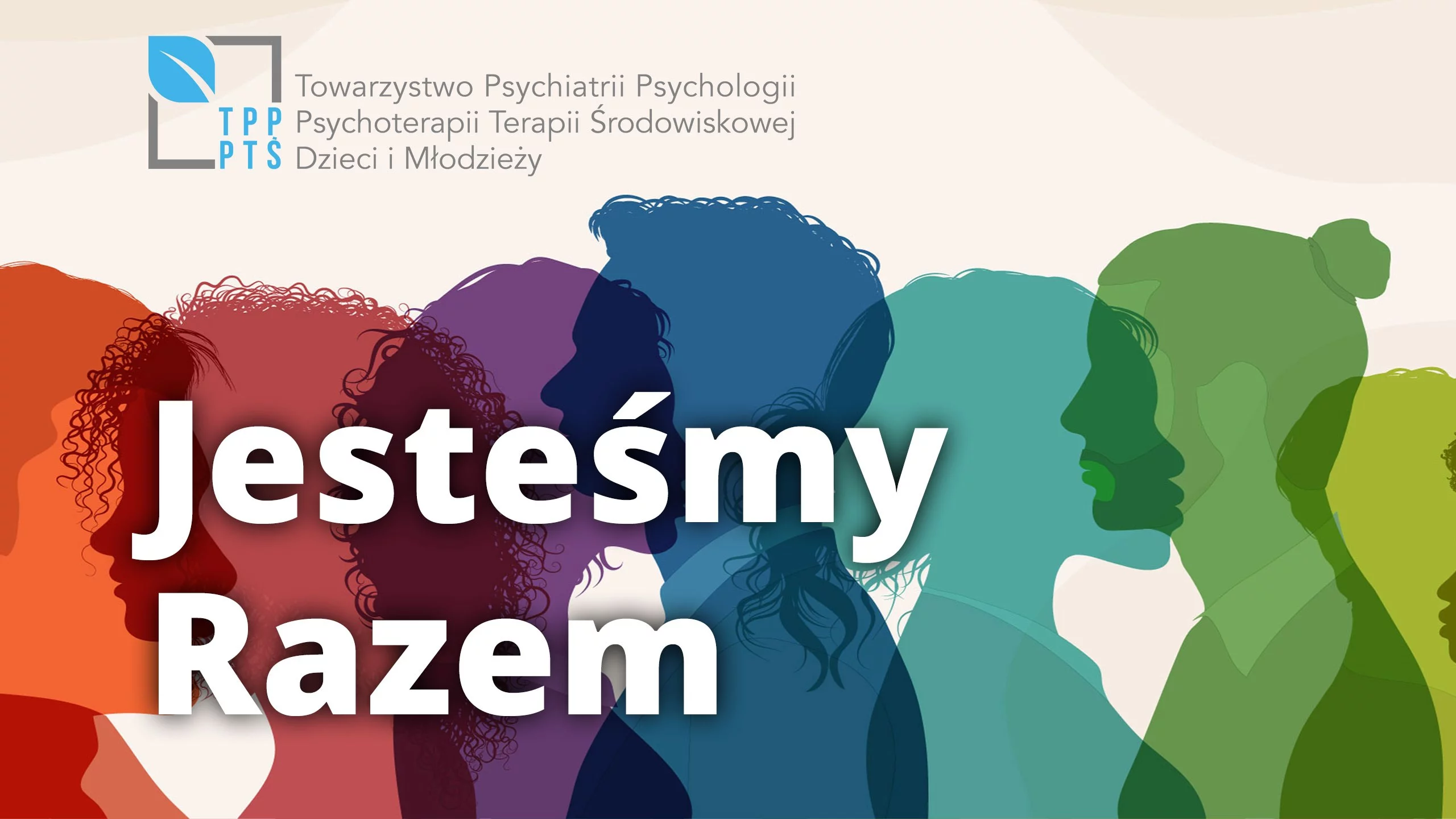 Jesteśmy razem.  I Ogólnopolska Konferencja Psychiatrii Środowiskowej Dzieci i Młodzieży