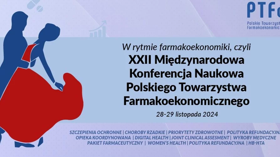 Konferencja Naukowa Polskiego Towarzystwa Farmakoekonomicznego