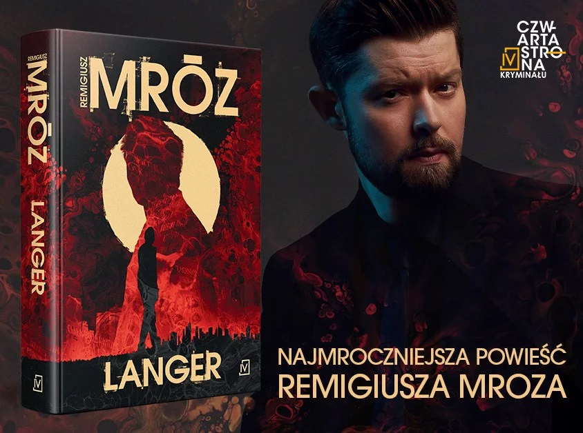 Najmroczniejsza powieść Remigiusza Mroza