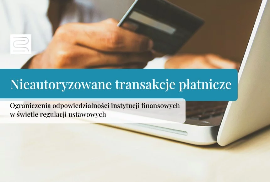Nieautoryzowane transakcje płatnicze