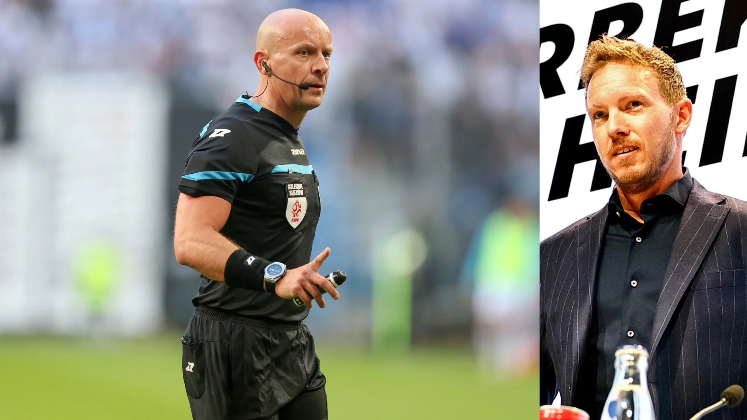 Szymon Marciniak i Julian Nagelsmann