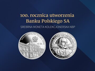 Nowa moneta kolekcjonerska NBP poświęcona 100. rocznicy utworzenia Banku Polskiego SA