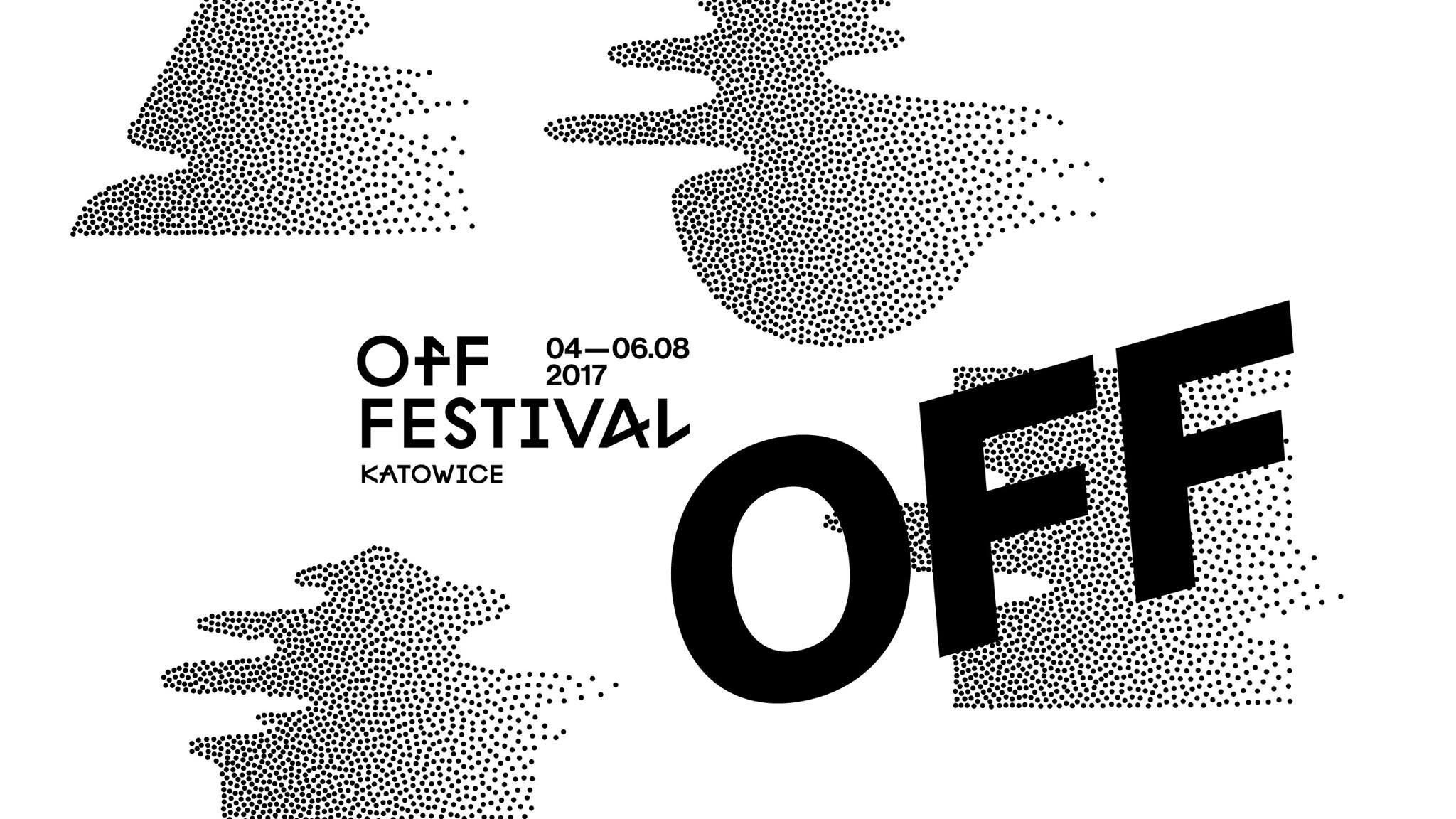 OFF Festival Katowice 04-06.08. 2017