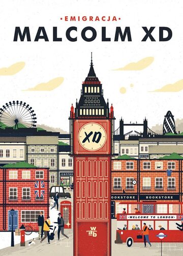 Okładka książki "Emigracja" Malcolma XD