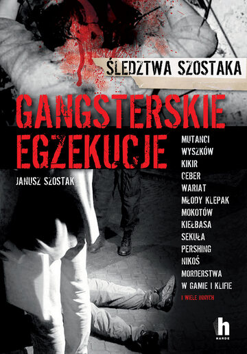 Okładka książki "Gangsterskie egzekucje"