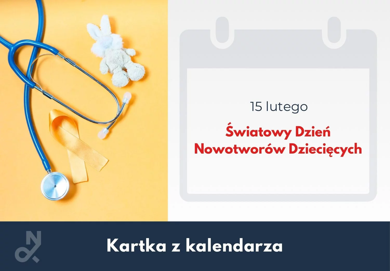 15 lutego Światowy Dzień Nowotworów Dziecięcych