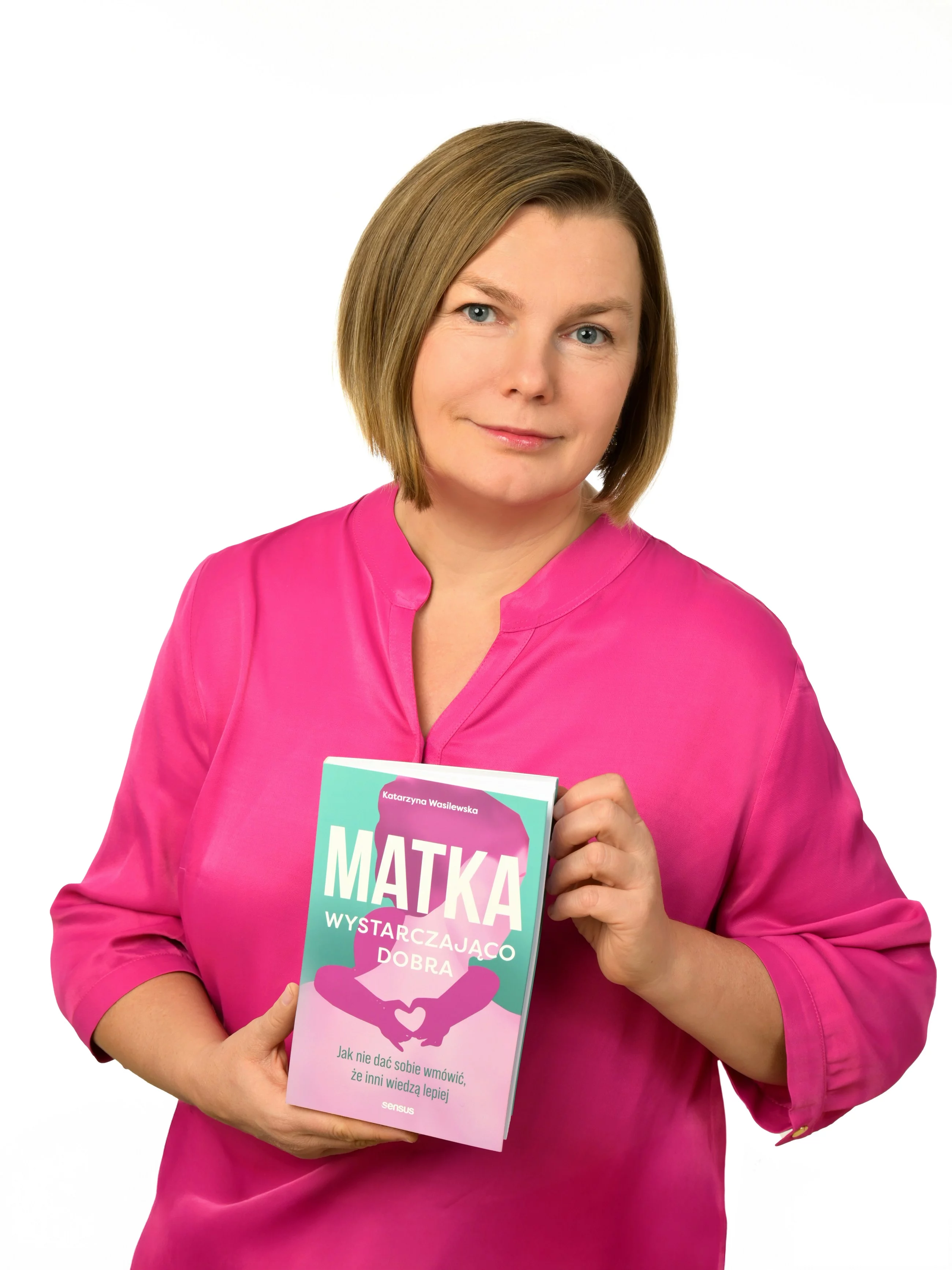 „Matka wystarczająco dobra” Katarzyna Wasilewska