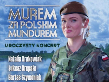 Plakat promujący koncert TVP „Murem za polskim mundurem”