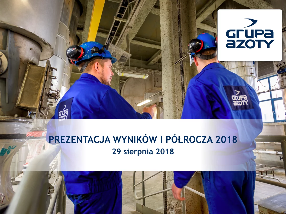 Prezentacja wyników półrocznych Grupy Azoty