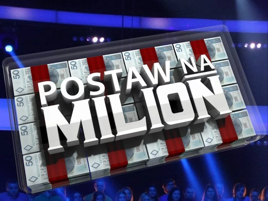 „Postaw na milion”