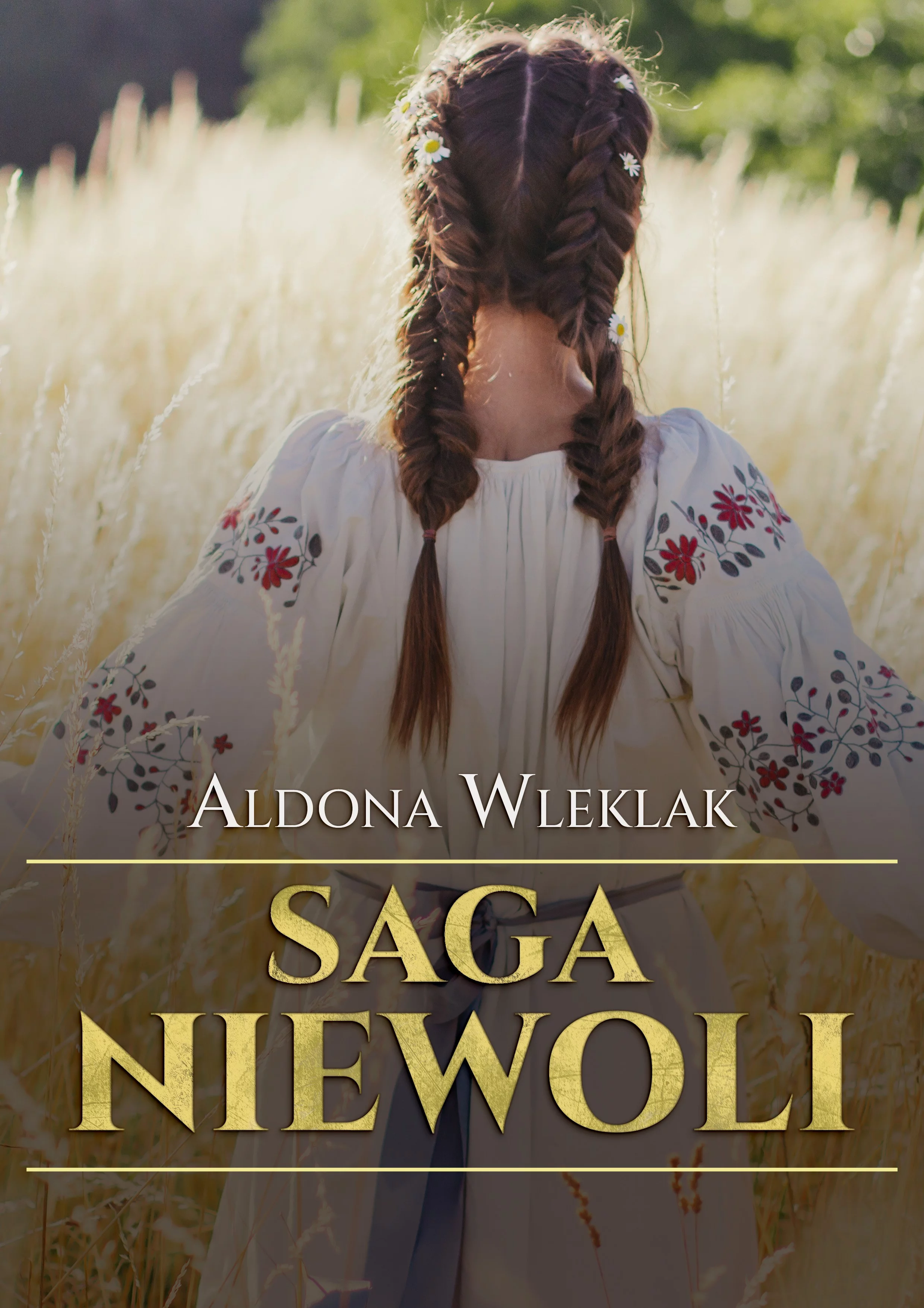Saga niewoli – nowa powieść Aldony Wleklak