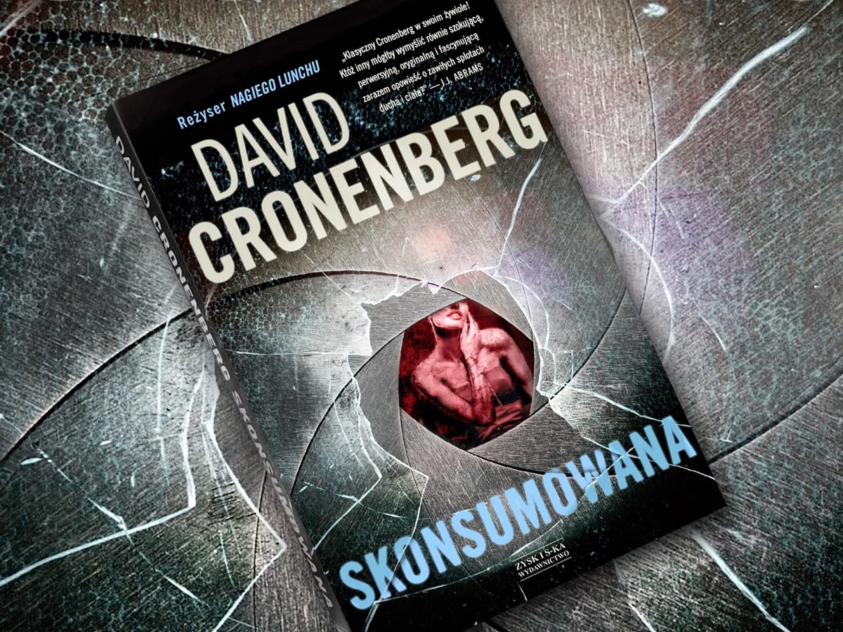 Skonsumowana. David Cronenberg