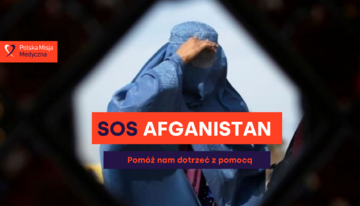 SOS Afganistan – nowa akcja Polskiej Misji Medycznej