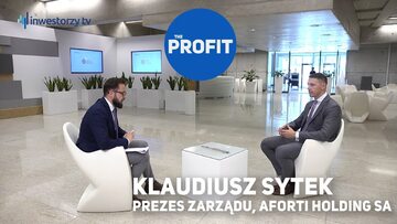 THE PROFIT #19: Klaudiusz Sytek, Aforti Holding SA