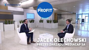 THE PROFIT #22: Jacek Olechowski, MEDIACAP SA