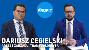 THE PROFIT #24: Dariusz Cegielski, Trans Polonia SA