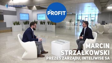 THE PROFIT #25: Marcin Strzałkowski, InteliWISE SA