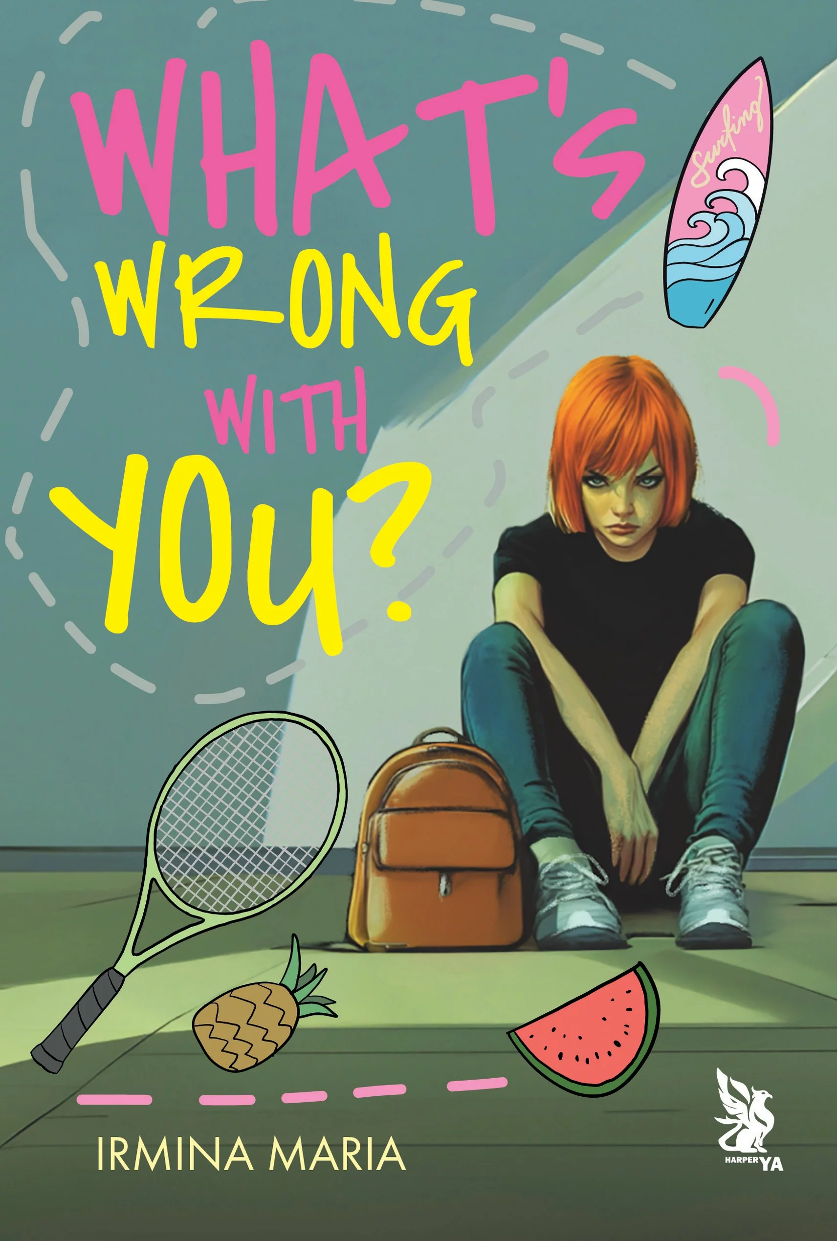 „Whats Wrong With You” Irminy Marii