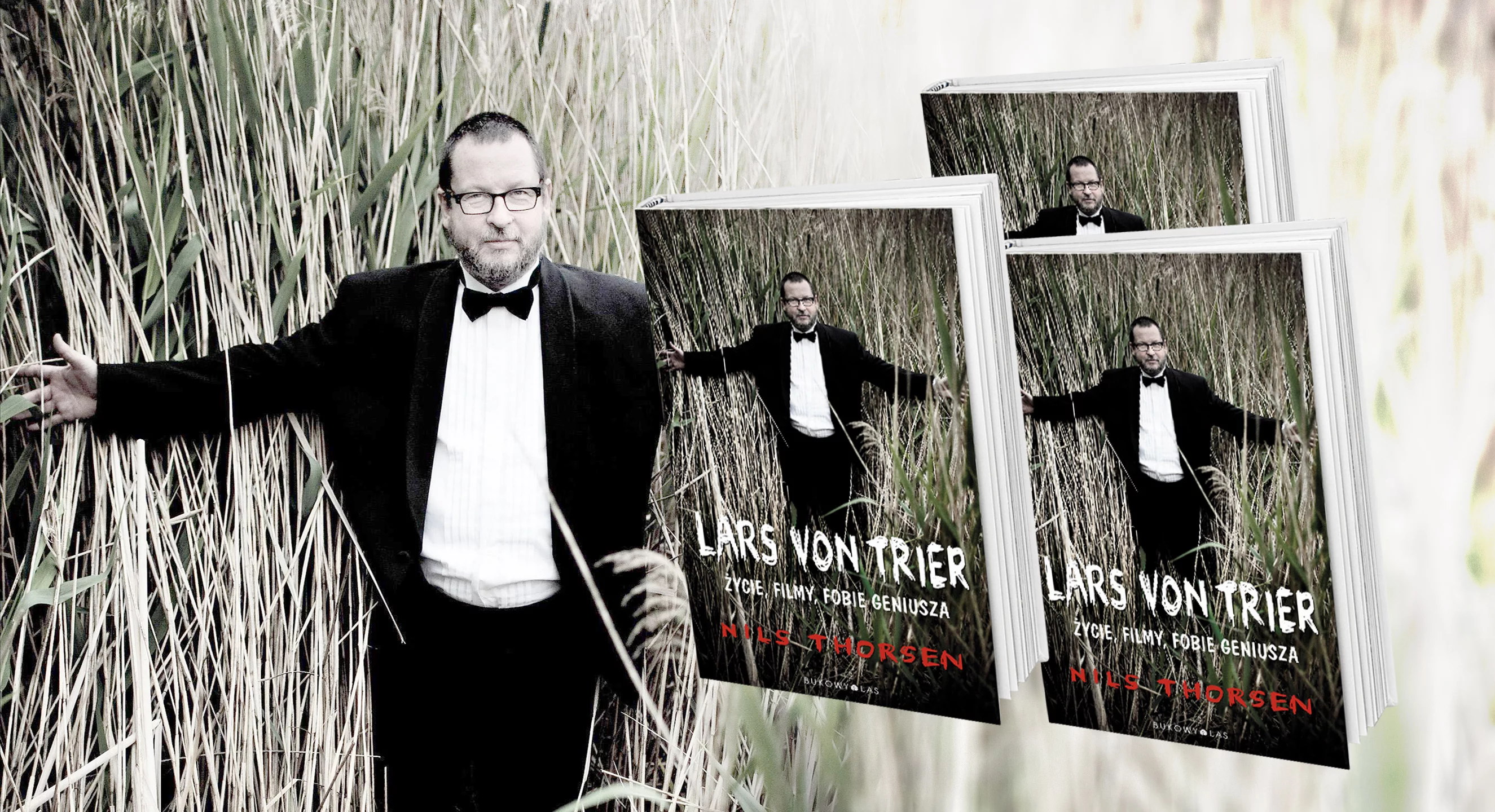 Lars von Trier. Życie, filmy, fobie geniusza